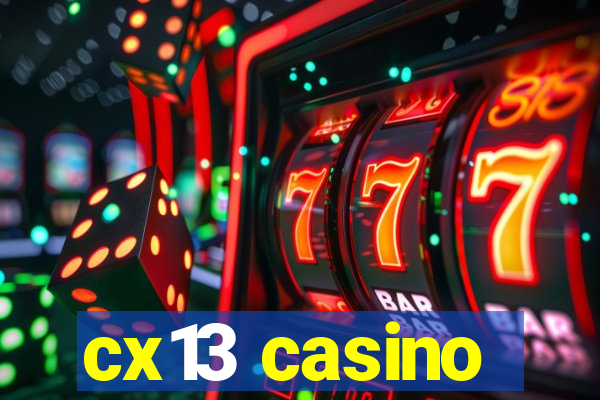 cx13 casino